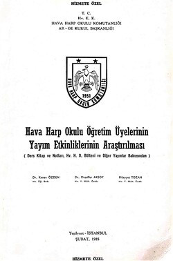 Hava Harp Okulu Öğretim Üyelerinin Yayım Etkinliklerinin Araştırılması